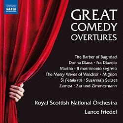 （クラシック） ロイヤル・スコティッシュ・ナショナル管弦楽団 ランス・フリーデル「偉大なる喜劇のための序曲集」