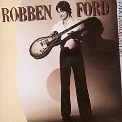 ロベン・フォード ラッセル・フェランテ ジミー・ハスリップ リッキー・ロウソン トミー・ヴィグ スターズ・ヴァンダー・ロケット アラン・ルービン トム・マーロン「ギターに愛を」