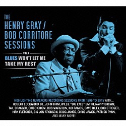 ヘンリー・グレイ＆ボブ・コリトー「ＴＨＥ　ＳＥＳＳＩＯＮＳ　ＶＯＬ．１」