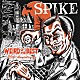 ＳＰＩＫＥ「ＷＥＩＲＤ　ＯＦ　ＴＨＥ　ＢＥＳＴ　－　２５ｔｈ　Ａｎｎｉｖｅｒｓａｒｙ　－」