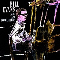 ビル・エヴァンス「 ニュー・ジャズ・コンセプションズ　＋６」