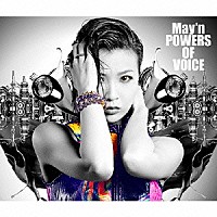 Ｍａｙ’ｎ「 ＰＯＷＥＲＳ　ＯＦ　ＶＯＩＣＥ」