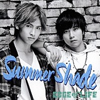 ＥＤＧＥ　ｏｆ　ＬＩＦＥ「 Ｓｕｍｍｅｒ　Ｓｈａｄｅ」