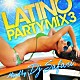 ＤＪ　ＳＡＦＡＲＩ「ＬＡＴＩＮＯ　ＰＡＲＴＹ　ＭＩＸ　３」