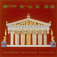 米米ＣＬＵＢ「 Ｐｈｉ　Ⅱ」