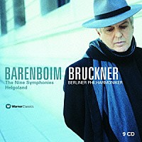 バレンボイム　ベルリン・フィルハーモニー管弦楽団「 ブルックナー：交響曲全集」