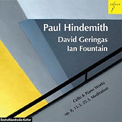 ダヴィド・ゲリンガス イアン・ファウンテン「ヒンデミット：チェロとピアノのための作品集」