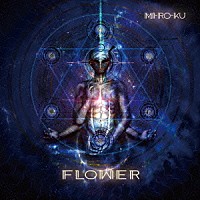 ＭＩ－ＲＯ－ＫＵ「 ＦＬＯＷＥＲ」