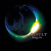 Ａｎｇｅｌｏ「 ＲＥＳＵＬＴ」