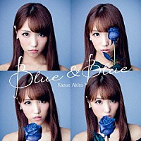 穐田和恵「 Ｂｌｕｅ　＆　Ｂｌｕｅ」