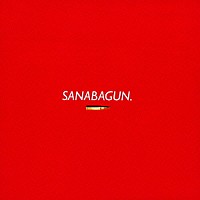 ＳＡＮＡＢＡＧＵＮ．「 メジャー」