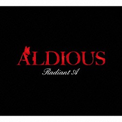 ＡＬＤＩＯＵＳ「Ｒａｄｉａｎｔ　Ａ」