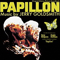 ジェリー・ゴールドスミス「 オリジナル・サウンドトラック　パピヨン」
