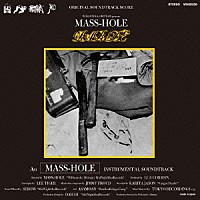 ＭＡＳＳ－ＨＯＬＥ「 ＰＡＲｅＤＥ　ＯＲＩＧＩＮＡＬ　ＳＯＵＮＤＴＲＡＣＫ　ＳＣＯＲＥ」