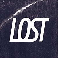 ＬＯＳＴ「 Ｂａｃｋ　＆　Ｆｏｒｔｈ」