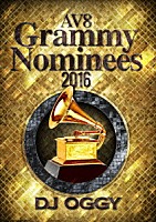 ＤＪ　ＯＧＧＹ「 ＡＶ８　Ｇｒａｍｍｙ　Ｎｏｍｉｎｅｅｓ　２０１６」