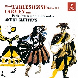 アンドレ・クリュイタンス パリ音楽院管弦楽団「ビゼー：「アルルの女」　第１＆第２組曲　「カルメン」組曲」