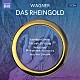 （クラシック） 香港フィルハーモニー管弦楽団 ヤープ・ファン・ズヴェーデン「ワーグナー：楽劇「ニーベルングの指環」～序夜「ラインの黄金」」
