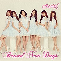 Ａｐｉｎｋ「 Ｂｒａｎｄ　Ｎｅｗ　Ｄａｙｓ」