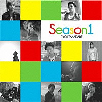 ＲＹＯＪＩ　ＴＡＫＡＲＡＢＥ「 Ｓｅａｓｏｎ１」