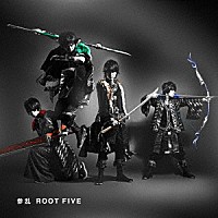 ＲＯＯＴ　ＦＩＶＥ「 参乱　－ＭＡＩＲＡＮ－」