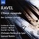 （クラシック） リヨン国立管弦楽団 レナード・スラットキン「ラヴェル：歌劇「スペインの時計」／ドゥルシネア姫に思いを寄せるドン・キホーテ」