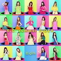 Ｅ－ｇｉｒｌｓ「 Ｅ．Ｇ．ｓｕｍｍｅｒ　ＲＩＤＥＲ」