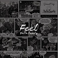 ＹＡＬＬＡ　ＦＡＭＩＬＹ「 ＦＥＥＬ」