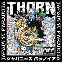 ＴＨＯＲＮ「 ＪＡＰＡＮＥＳＥ　ＰＡＲＡＮＯＩＡ」
