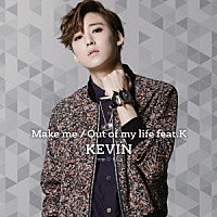 ＫＥＶＩＮ「Ｍａｋｅ ｍｅ／Ｏｕｔ ｏｆ ｍｙ ｌｉｆｅ ｆｅａｔ．Ｋ」 | AVCD-83585 | 4988064835850 |  Shopping | Billboard JAPAN