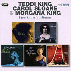 テディ・キング、キャロル・スローン、モーガナ・キング「テディ・キング、キャロル・スローン、モーガナ・キング｜ファイヴ・クラシック・アルバムズ」