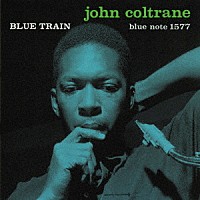 ジョン・コルトレーン「 ブルー・トレイン　＋３」