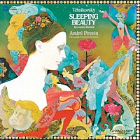 アンドレ・プレヴィン　ロンドン交響楽団「 チャイコフスキー：バレエ音楽「眠りの森の美女」（全曲）」