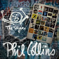 フィル・コリンズ「 シングルズ・コレクション　－２ＣＤジャパン・エディション－」