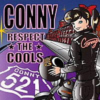 ＣＯＮＮＹ「 ＲＥＳＰＥＣＴ　ＴＨＥ　ＣＯＯＬＳ　～約束のおくりもの～Ｍｒ．ＨＡＲＬＥＹ　ＤＡＶＩＤＳＯＮ」