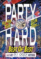 ＤＪ　ＯＧＧＹ「 ＡＶ８　ＰＡＲＴＹ　ＨＡＲＤ　－Ｂｅｓｔ　ｏｆ　Ｂｅｓｔ－」