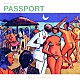 パスポート「バック・トゥ・ブラジル　＋２」