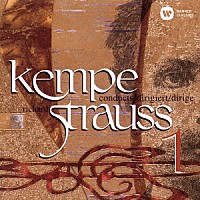 ルドルフ・ケンペ「 Ｒ．シュトラウス：交響詩「ツァラトゥストラはかく語りき」　交響詩「死と変容」　他」