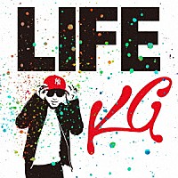 ＫＧ「 ＬＩＦＥ」