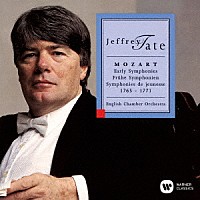 ジェフリー・テイト「 モーツァルト：初期交響曲集第１集（１７６５～１７７１）」