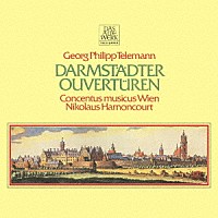 ニコラウス・アーノンクール「 テレマン：ダルムシュタット管弦楽組曲集」