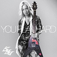 ＳＹＵ「 ＹＯＵ　ＰＬＡＹ　ＨＡＲＤ」