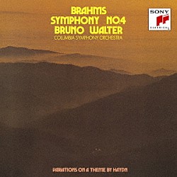 ブルーノ・ワルター コロンビア交響楽団「ブラームス：交響曲第４番／ハイドン変奏曲」