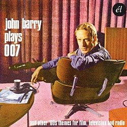 ジョン・バリー「プレイズ００７・アンド・アザー６０’ｓフィルム＆テレビジョン」