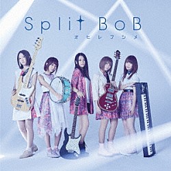 Ｓｐｌｉｔ　ＢｏＢ「オヒレフシメ」