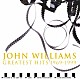 ジョン・ウィリアムズ ボストン・ポップス・オーケストラ ボストン交響楽団 ロンドン交響楽団 スカイウォーカー・シンフォニー・オーケストラ トゥーツ・シールマンス アメリカン・ボーイコーラス ヨーヨー・マ「ジョン・ウィリアムズ　グレイテスト・ヒッツ：１９６９－１９９９」
