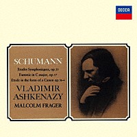 ヴラディーミル・アシュケナージ「 シューマン：交響的練習曲／幻想曲　カノン形式の練習曲」