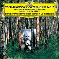 ヘルベルト・フォン・カラヤン「 チャイコフスキー：交響曲第２番≪小ロシア≫　大序曲≪１８１２年≫」