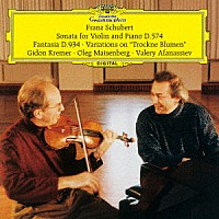 （クラシック）「 シューベルト：≪しぼめる花≫の主題による序奏と変奏曲　ヴァイオリン・ソナタ／幻想曲」