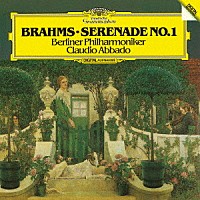 クラウディオ・アバド「 ブラームス：セレナーデ第１番　ハイドンの主題による変奏曲」